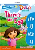 Reading Stars 2: Dora There's an Egg