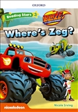 Reading Stars 3: Blaze Where's Zeg?