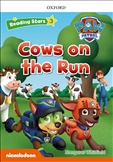 Reading Stars 3: Paw Patrol Cows on the Run