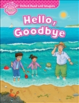 Oxford Read and Imagine Starter: Hello Goodbye Book