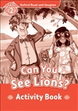 Oxford Read and Imagine Level 2: Can You See Lions? Activity Book