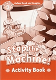 Oxford Read and Imagine Level 2: Stop the Machine Activity Book