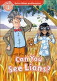 Oxford Read and Imagine Level 2: Can You See Lions?
