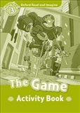 Oxford Read and Imagine Level 3: The Game Book Activity Book