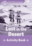 Oxford Read and Imagine Level 4: Lost in the Desert Activity Book