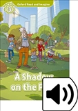 Oxford Read and Imagine Level 3: A Shadow on the Park Book with MP3