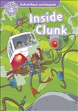Oxford Read and Imagine Level 4: Inside Clunk Book