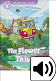 Oxford Read and Imagine Level 4: Flower Thief Book with MP3