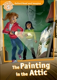 Oxford Read and Imagine Level 5: Painting in the Attic Book with MP3