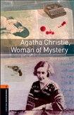 Oxford Bookworms Library Level 2: Agatha Christie, Woman of Mystery