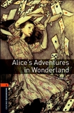 Oxford Bookworms Library Level 2: Alice's Adventures in...