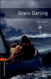 Oxford Bookworms Library Level 2: Grace Darling Book Third Edition