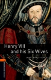Oxford Bookworms Library Level 2: Henry VIII and his Six Wives Book