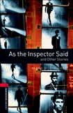Oxford Bookworms Library Level 3: As the Inspector Said...