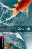 Oxford Bookworms Library Level 3: Goldfish Book