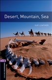 Oxford Bookworms Library Level 4: Desert, Mountain, Sea Book