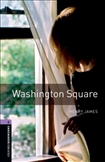 Oxford Bookworms Library Level 4: Washington Square Book New Edition