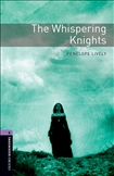 Oxford Bookworms Library Level 4: The Whispering Knights