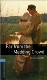 Oxford Bookworms Library Level 5: Far From The Madding Crowd Book