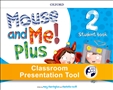 Mouse and Me Plus 2 Student's Classroom Presentation Tools Access Code