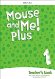 Mouse and Me Plus 1 Teacher's Book Pack