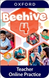 Beehive 4 Teacher's Online Practice **Online Access...