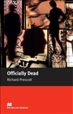 Macmillan Graded Reader Upper Intermediate: Officially Dead Book