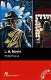 Macmillan Graded Reader Upper Intermediate: L. A. Movie Book
