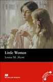 Macmillan Graded Reader Beginner: Little Women Book