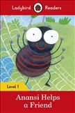 Ladybird Readers Level 1: Anansi Helps a Friend