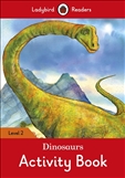 Ladybird Readers Level 2: Dinosaurs Activity Book