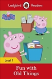 Ladybird Readers Level 1: Peppa Pig Fun with Old Things Book