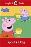 Ladybird Readers Level 2: Peppa Pig Sports Day Book