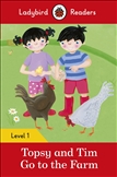 Ladybird Readers Level 1: Topsy and Tim Go to the Farm Book