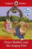 Ladybird Readers Level 2: Peter Rabbit and the Angry Owl Book