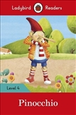 Ladybird Readers Level 4: Pinocchio Book