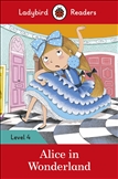 Ladybird Readers Level 4: Alice in Wonderland Book