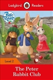 Ladybird Readers Level 2: Peter Rabbit Club Book