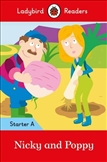 Ladybird Readers Level Starters A: Nicky and Poppy Book