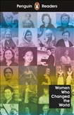 Penguin ELT Graded Reader 4: Women Who Changed the World