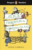 Penguin ELT Graded Reader 3: Alice Through the Looking Glass