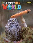 Explore Our World Starter Second Edition Student's...