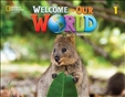 Welcome to Our World Second Edition 1 Workbook