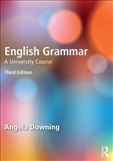 English Grammar: A University Course Third Edition