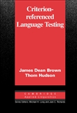 Criterion-Referenced Language Testing Paperback