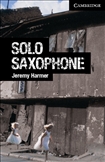 Cambridge English Reader Level 6 - Solo Saxophone Book
