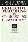 Reflective Teaching in Second Language Classrooms Paperback