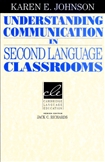 Understanding Communication in Second Language Classrooms