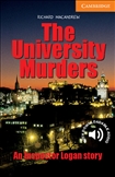 Cambridge English Reader Level 4 - The University Murders Book