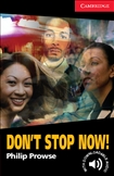 Cambridge English Reader Level 1 - Don't Stop Now! Book